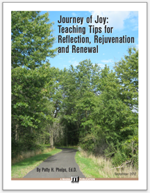 Journey of Joy: Teaching Tips for Reflection, Rejuvenation and Renewal